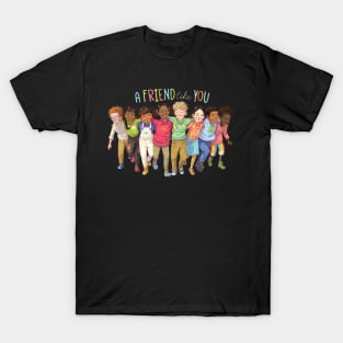 A Friend Like You Line of Friends T-Shirt
